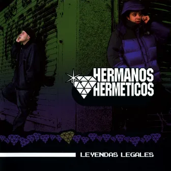 Leyendas Legales by Hermanos Herméticos