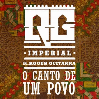 O Canto de Um Povo by QG Imperial