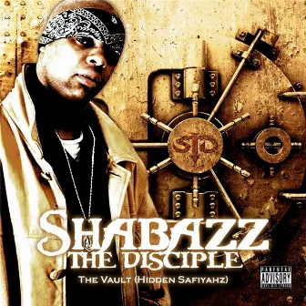 The Vault (Hidden Safiyahz) by Shabazz the Disciple