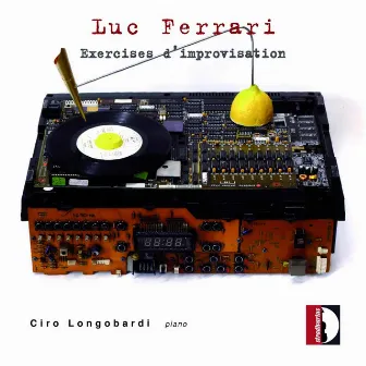 Ferrari: Excercises d'improvisation by Luc Ferrari