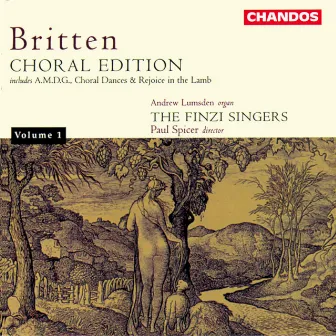 Britten: Rejoice in the Lamb, Op. 30, Hymn to St Cecilia, Op. 27, A.M.D.G., (Choral Edition, Vol. 1) by Andrew Lumsden