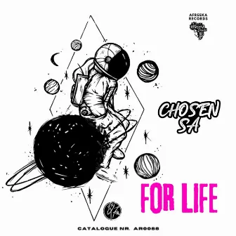 For Life by Chosen SA