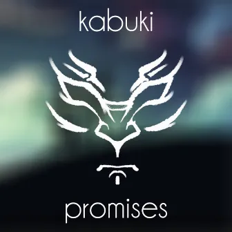 Promises by Kabuki