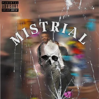 Mistrial by Joey Bones