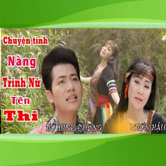 Chuyện Tình Người Trinh Nữ Tên Thi by Nhơn Hậu