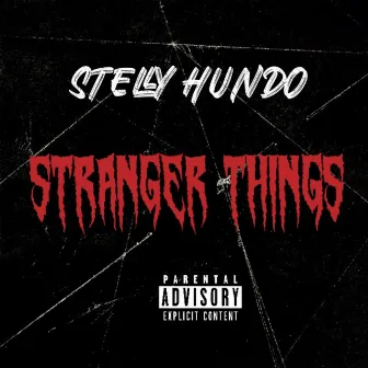 Stranger Things by Stelly Hundo