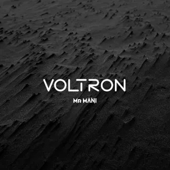 Voltron by Mr Mani