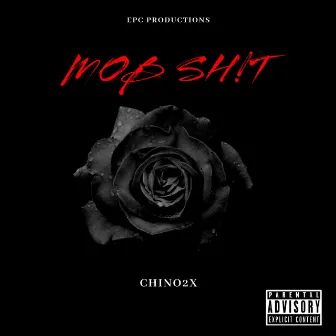 MOB SH!t by Chino2x