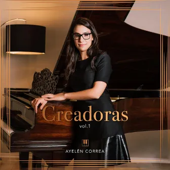 Creadoras, Vol. 1 by Ayelen Correa