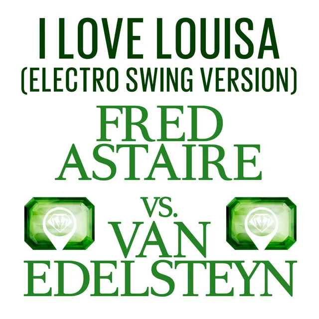 I Love Louisa (Electro Pop Mix)