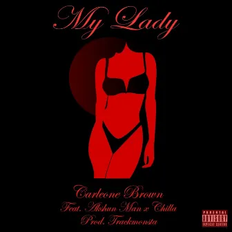 My Lady by Carleone Brown