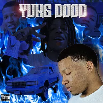 Yung Dood by Kenny Mill$