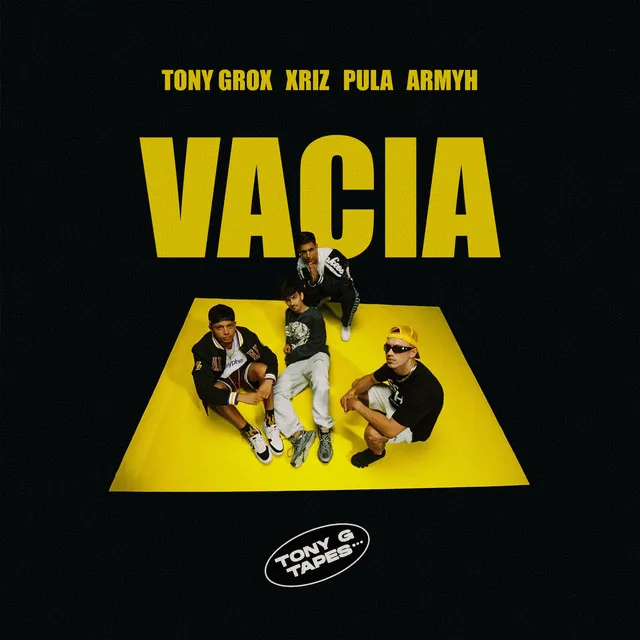 VACÍA - Tony G Tapes