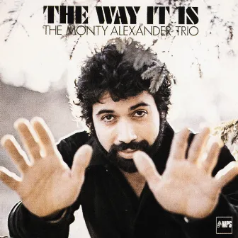 The Way It Is by The Monty Alexander Trio