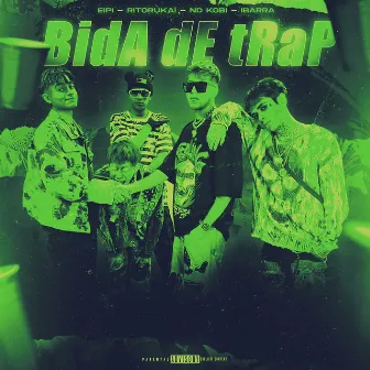 Bida de Trap by Ibarra