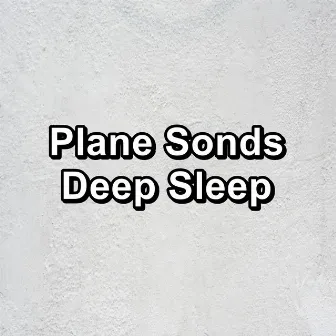 Plane Sonds Deep Sleep by Brown Noise Sound