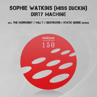 Dirty Machine by Sophie Watkins