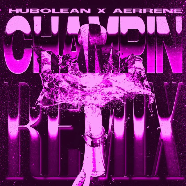 CHAMPIN - Aerrene REMIX