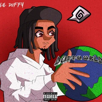 Duffy Wrld by Lil Duffy