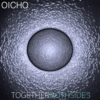 Togetherbothsides by Oicho