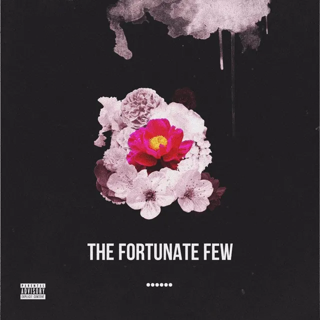 The Fortunate Few