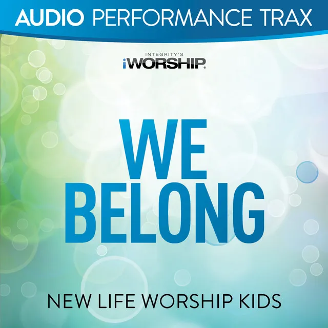 We Belong (Audio Performance Trax)