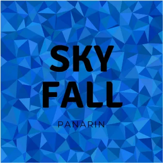 Skyfall by Panarin