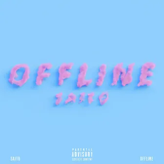 Offline by Saito