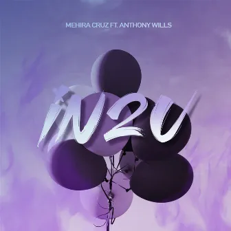 IN2U by Mehira Cruz