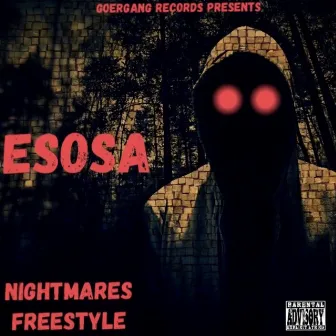 Nightmares freestyle by Esosa