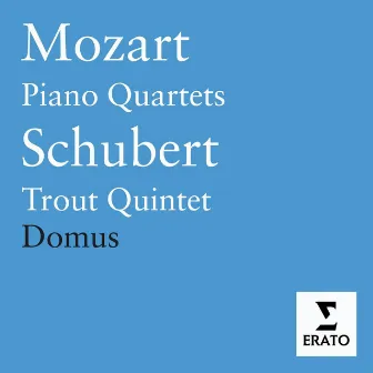 Mozart & Schubert - Chamber Music by Domus