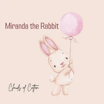 Miranda the Rabbit by Clouds of Cotton