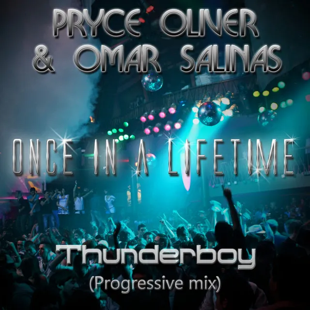 Once In Lifetime - Thunderboy Remix