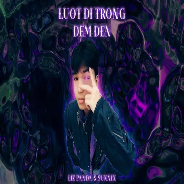 LƯỚT ĐI TRONG ĐÊM ĐEN