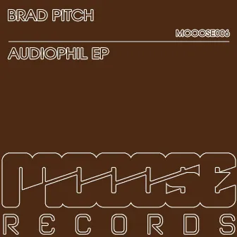 Audiophil EP by Brad Pitch