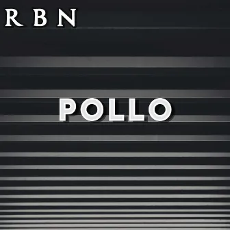 Pollo by RBN