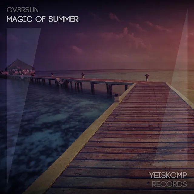 Magic Of Summer - Original Mix