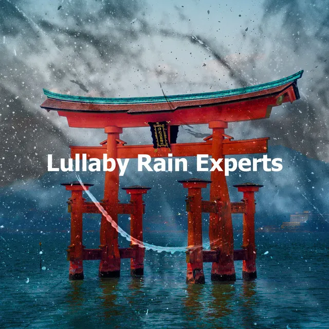 Lullaby Rain Experts