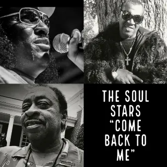 Come Back To Me (Radio Version) by The Soul Stars