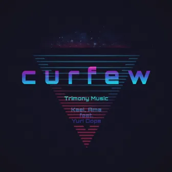 Curfew by Trimony Music