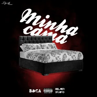 Minha Cama by Bo Ca