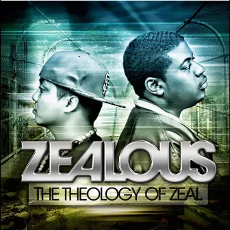 The Theology of Zeal by Zealous