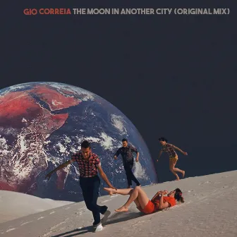 The Moon in Another City by Gio Correia