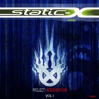 Project Regeneration, Vol. 1 by Static-X