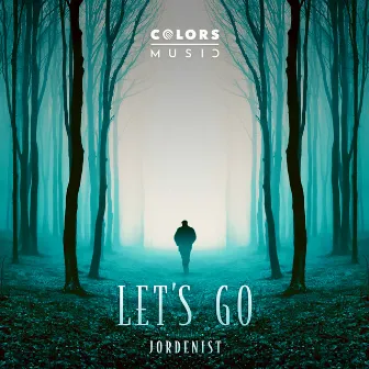 Let's Go by Jordenist