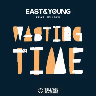 Wasting Time by Wilder