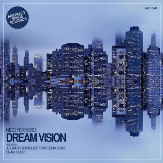 Dream Vision by Nico Ferrero