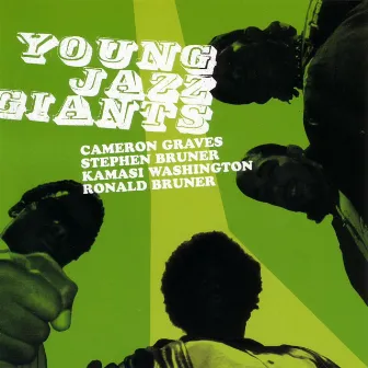 Young Jazz Giants by Young Jazz Giants