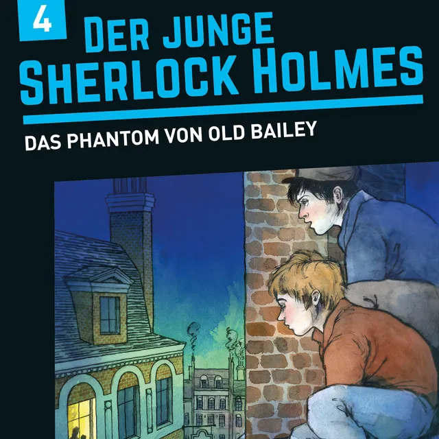 Kapitel 4 - Folge 4: Das Phantom von Old Bailey