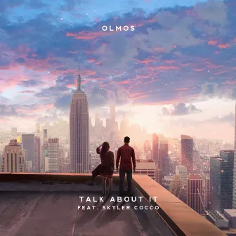 Talk About It by Olmos